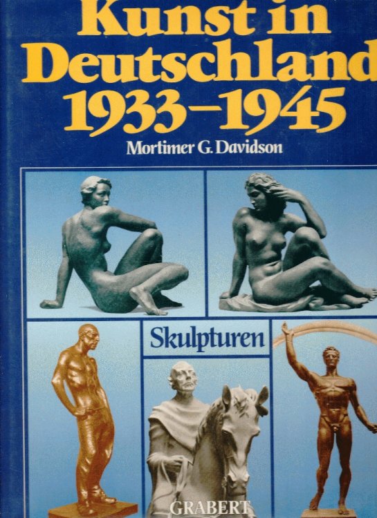 Art In Germany 1933-1945. A Scientific Encyclopedia of Art in the Third Reich (Kunst in Deutschland 1933-1945. Eine wissenschaftliche Enzyklopdie der Kunst im Dritten Reich)