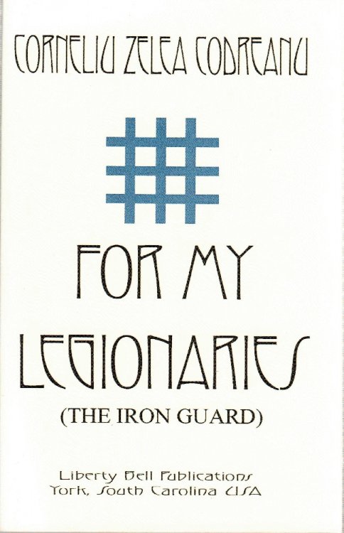 For My Legionaries (The Iron Guard)