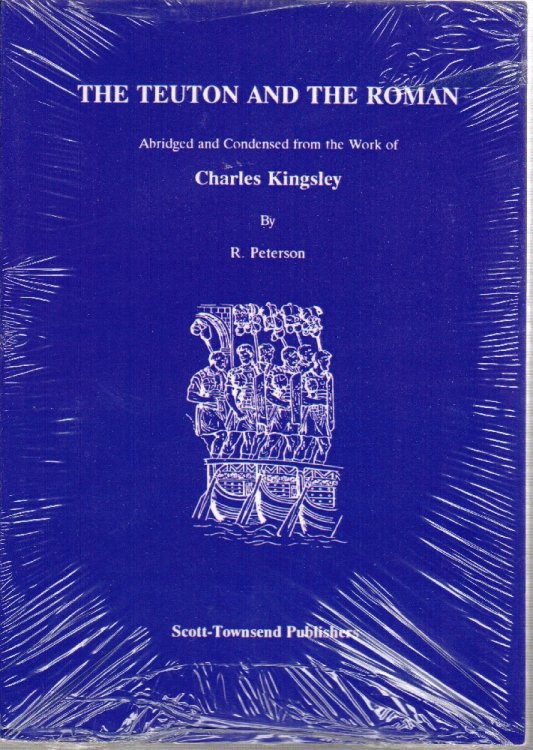 The Teuton & the Roman : Abridged from the Work of Charles Kingsley
