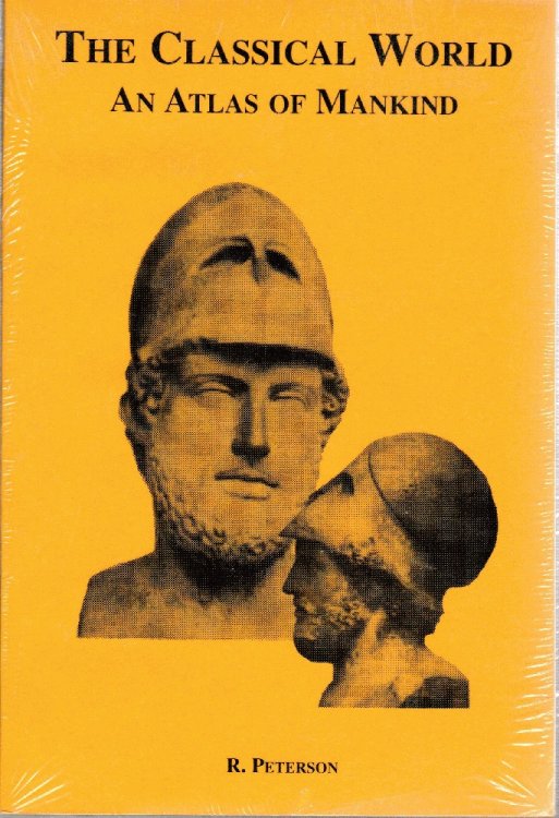The Classical World: An Atlas of Mankind