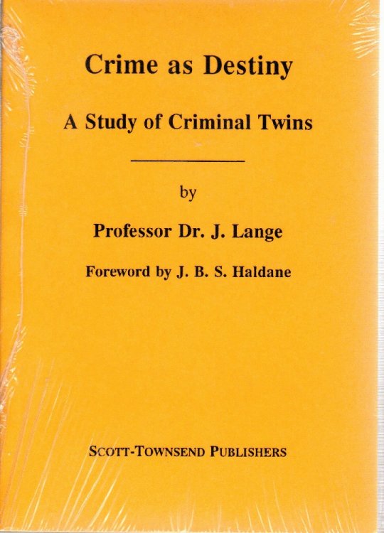Crime as Destiny : A Study of Criminal Twins