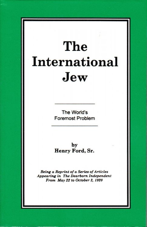 The International Jew Volume I: The World's Foremost Problem