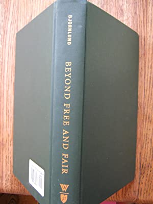 Image for Beyond Free and Fair: Monitoring Elections and Building Democracy Beyond Free and Fair: Monitoring Elections and Building Democracy
