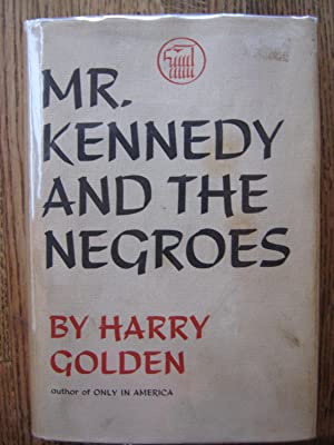 Image for Mr. Kennedy and the Negroes Mr. Kennedy and the Negroes
