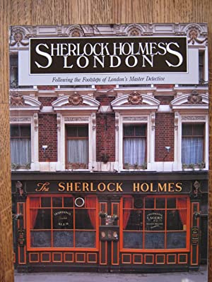 Image for Sherlock Holmes's London: Following the Footsteps of London's Master Detective Sherlock Holmes's London: Following the Footsteps of London's Master Detective