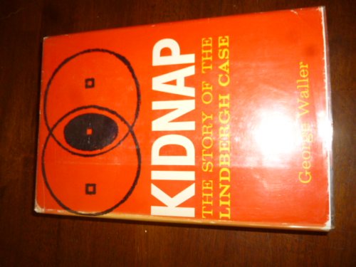 Kidnap: The Story of the Lindbergh Case