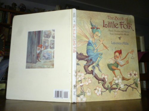 The Book of Little Folk: Faery Stories and Poems from Around the World