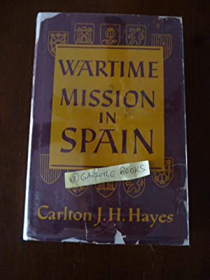 Wartime Mission in Spain, 1942-1945
