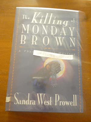 The Killing of Monday Brown: A Phoebe Siegel Mystery