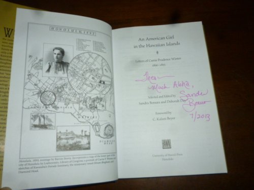 An American Girl in the Hawaiian Islands: Letters of Carrie Prudence Winter 1890-1893