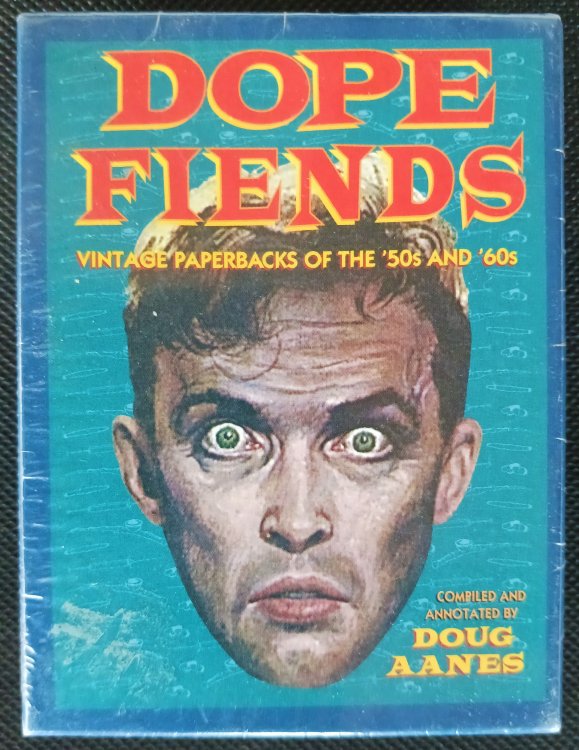 Dope Fiends: Vintage Paperbacks of the 50s and 60s