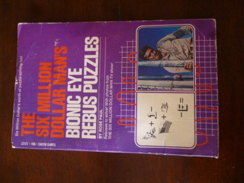 The Six Million Dollar Man's Bionic Eye Rebus Puzzles