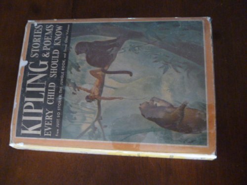 Kipling Stories & Poems Every Child Should Know
