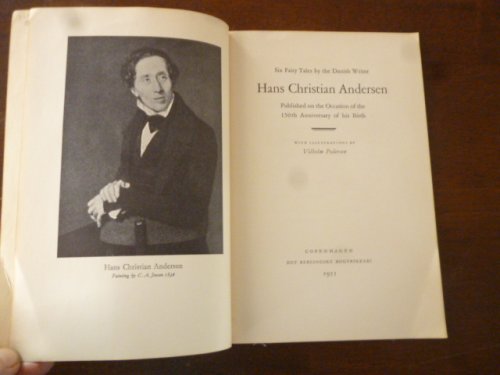 Six Fairy Tales by the Danish Writer Hans Christian Andersen, Published on the Occasion of the 15th Anniversary of His Birth