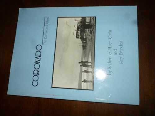 Coronado: The Enchanted Island