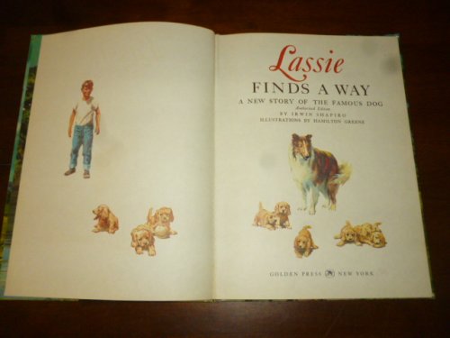Lassie Finds a Way: A New Story of the Famous Dog (A Big Golden Book)