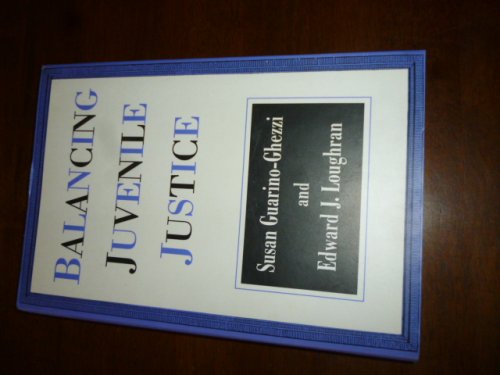 Balancing Juvenile Justice