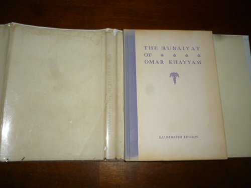 The Rubaiyat of Omar Khayyam