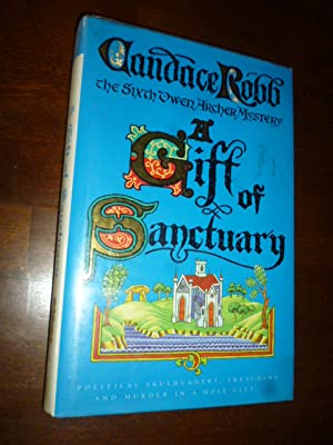 A Gift of Sanctuary: An Owen Archer Mystery