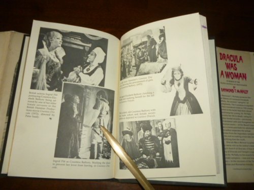 Dracula Was a Woman: In Search of the Blood Countess of Transylvania