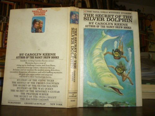 The Secret of the Silver Dolphin (The Dana Girls Mystery Stories)
