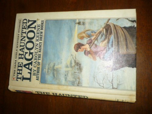 The Haunted Lagoon (The Dana Girls Mystery Stories)