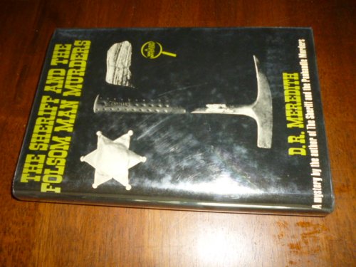 The Sheriff and the Folsom Man Murders