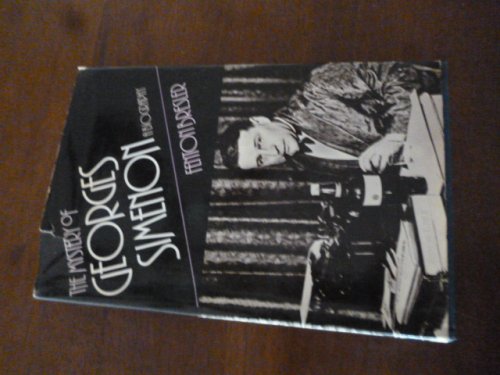 The Mystery of George Simenon: A Biography