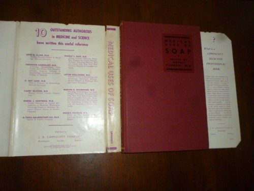 Medical Uses of Soap: A Symposium