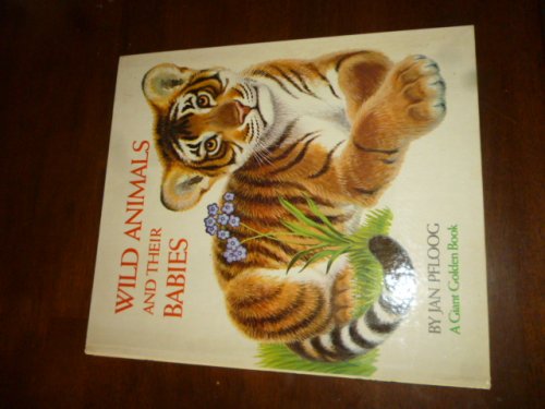 Wild Animals and Their Babies (A Giant Golden Book)