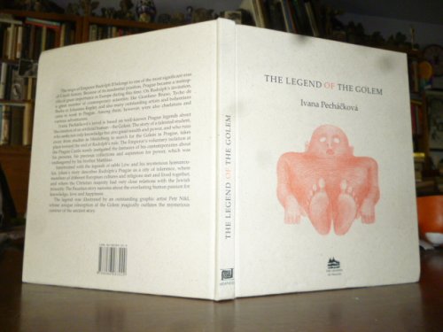 The Legend of the Golem: A Story from the Prague of Rudolph II