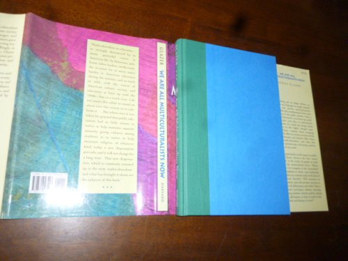 We Are All Multiculturalists Now