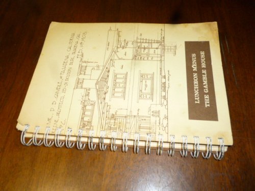 Luncheon Menus The Gamble House