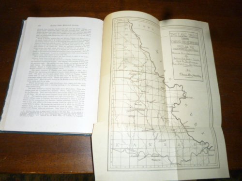 Collections of the Kansas State Historical Society, 1913-1914, Together with Addresses at Annual Meetings, Memorials, and Miscellaneous Papers (Vol. XIII)