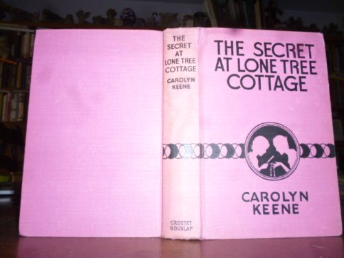 The Secret at Lone Tree Cottage (The Dana Girls Mystery Stories)
