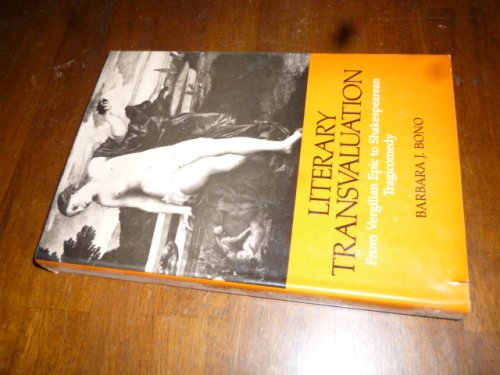 Literary Transvaluation: From Vergilian Epic to Shakespearean Tragicomedy