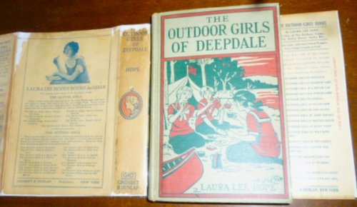 The Outdoor Girls of Deepdale or Tramping and Camping for Fun and Health