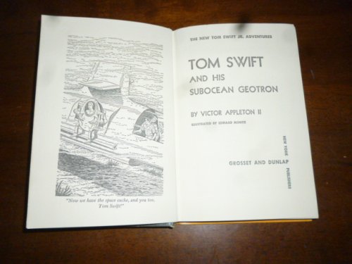 Tom Swift and His Subocean Geotron (The New Tom Swift Jr. Adventures)