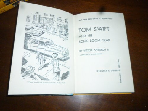 Tom Swift and His Sonic Boom Trap (The New Tom Swift Jr. Adventures)