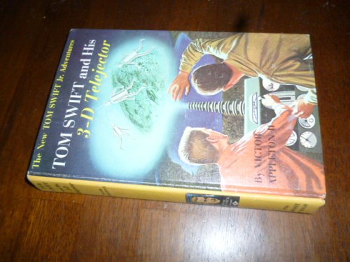 Tom Swift and His 3-D Telejector (The New Tom Swift Jr. Adventures)