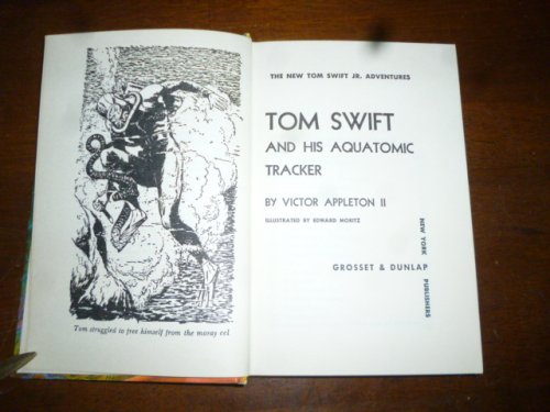 Tom Swift and His Aquatomic Tracker (The New Tom Swift Jr. Adventures)