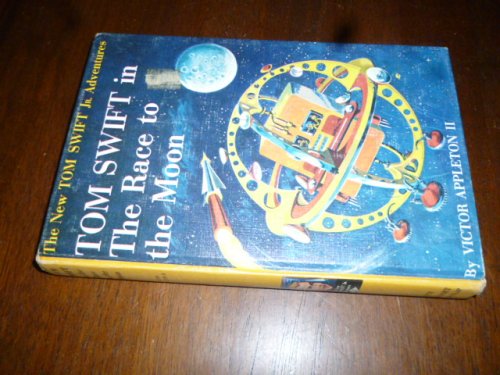 Tom Swift in the Race to the Moon (The New Tom Swift Jr. Adventures)