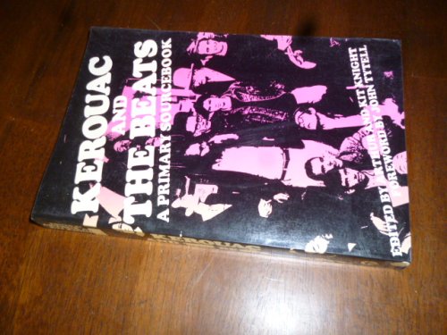 Kerouac and the Beats: A Primary Sourcebook