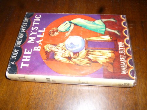 The Mystic Ball (A Judy Bolton Mystery)