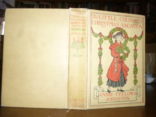 The Little Colonel's Christmas Vacation