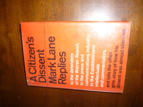 A Citizen's Dissent: Mark Lane Replies