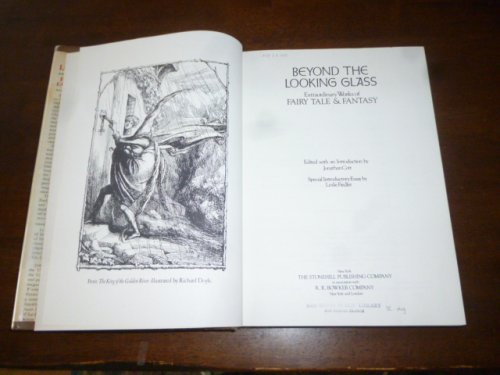 Beyond the Looking Glass: Extraordinary Works of Fairy Tale & Fantasy
