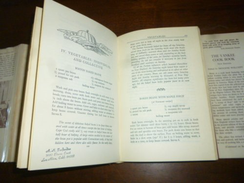 The Yankee Cook Book: An Anthology of Incomparable Recipes from the Six New England States and a Little Something about the People Whose Tradition for Good Eating Is Herein Permanently Recorded