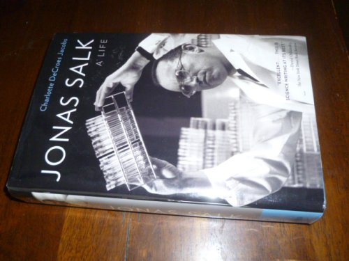 Jonas Salk: A Life