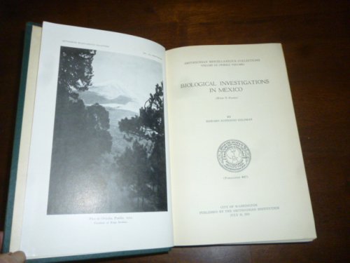 Biological Investigations in Mexico (Publication 4017)